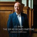 Six Keyboard Partitas - CD Audio di Charles Owen
