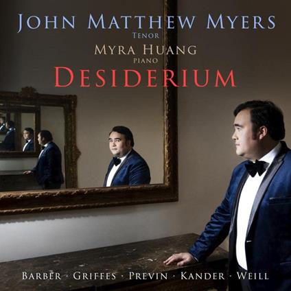 Desiderium - CD Audio di John Matthew & Myra Huang Meyers