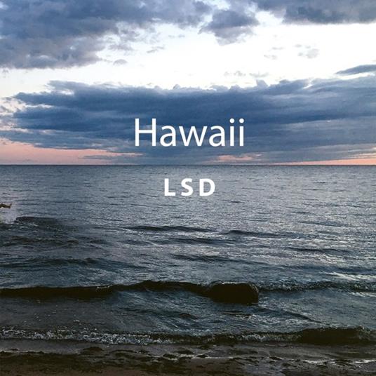 Hawaii - CD Audio di LSD