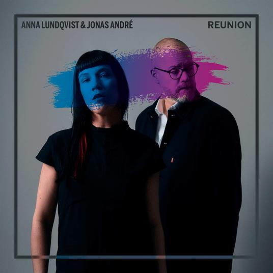 Reunion - CD Audio di Anna Lundqvist