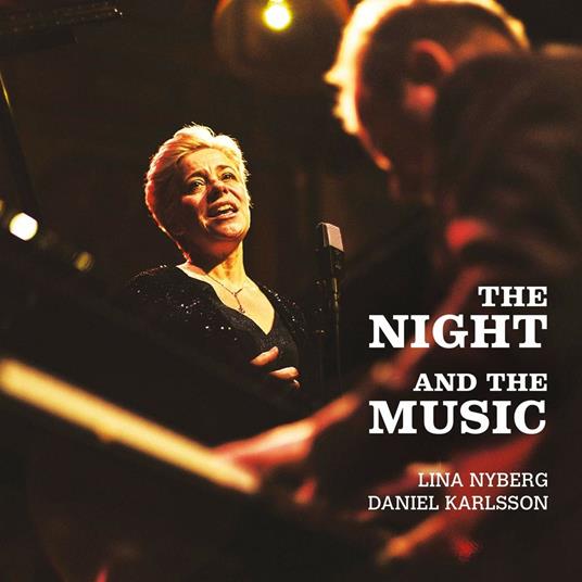 Night And The Music - CD Audio di Lina Nyberg