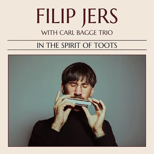 Filip Jers - In The Spirit Of Toots - CD Audio