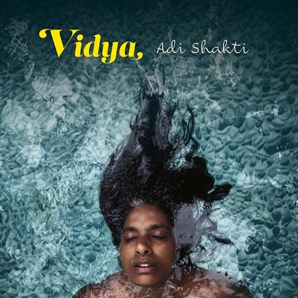 Vidya - CD Audio di Adi Shakti