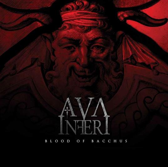 Blood of Bacchus (Digipack) - CD Audio di Ava Inferi