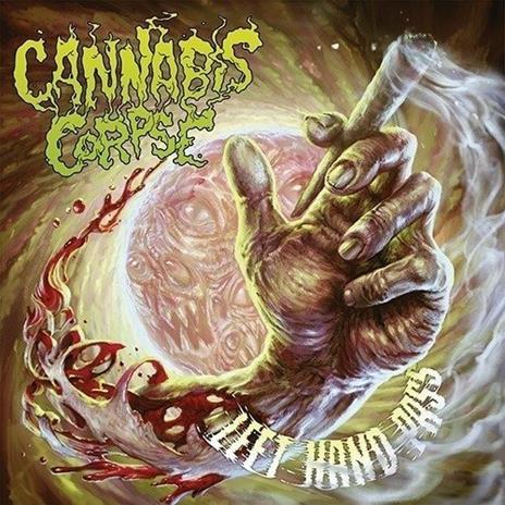 Left Hand Pass - CD Audio di Cannabis Corpse