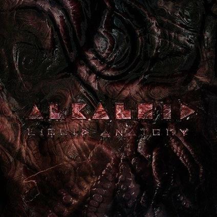 Liquid Anatomy (Digipack Limited Edition) - CD Audio di Alkaloid