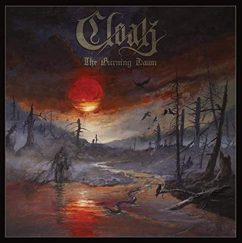 The Burning Dawn - CD Audio di Cloak