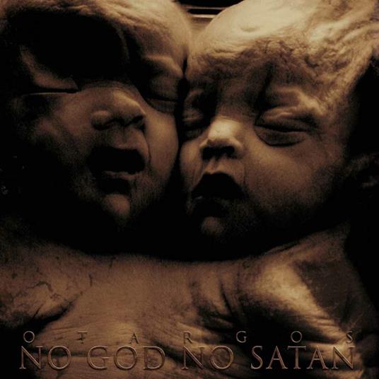 No God, No Satan - CD Audio di Otargos
