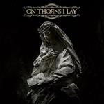 On Thorns I Lay (Gold Edition)