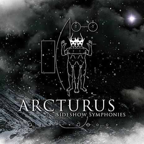 Sideshow Symphonies - CD Audio + DVD di Arcturus