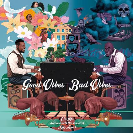 Good Vibes-Bad Vibes (with Roy Ayers) - Vinile LP di Oh No