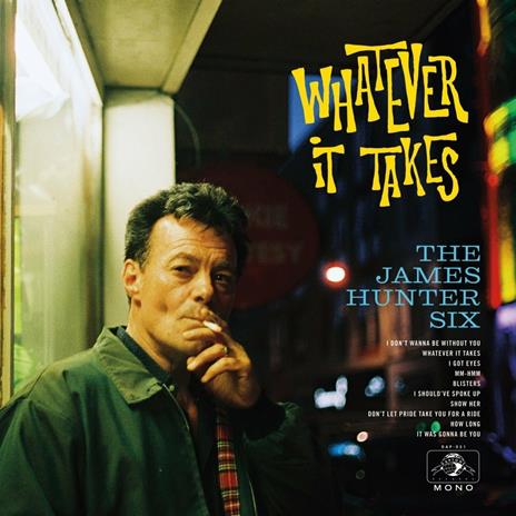 Whatever it Takes - CD Audio di James Hunter (Six)