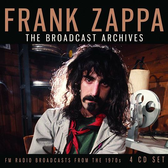 The Broadcast Archives - CD Audio di Frank Zappa