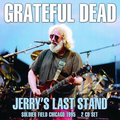 Jerry's Last Stand - CD Audio di Grateful Dead