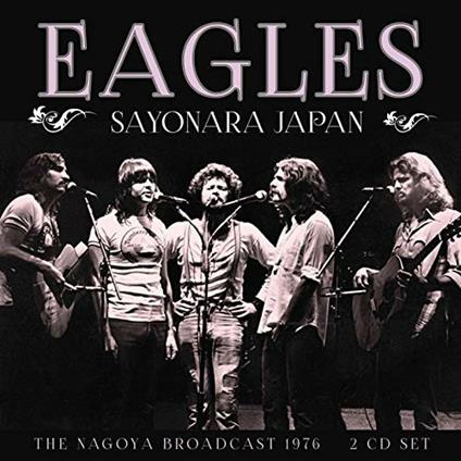 Sayonara Japan - CD Audio di Eagles