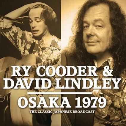 Osaka 1979 - CD Audio di Ry Cooder,David Lindley