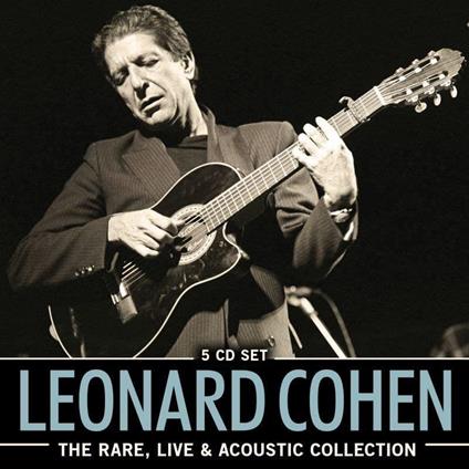 The Rare, Live & Acoustic Collection - CD Audio di Leonard Cohen