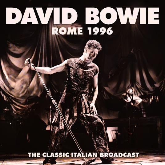 Rome 1996 - CD Audio di David Bowie