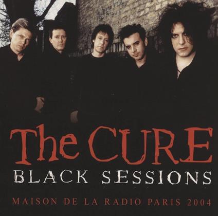 Black Sessions - CD Audio di Cure