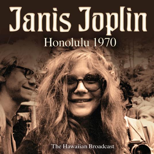 Honolulu 1970 - CD Audio di Janis Joplin