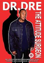 Dr. Dre. The Attitude Surgeon (DVD)