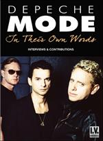 Depeche Mode. In Their Own Words