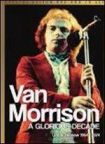 A Glorious Decade - CD Audio + DVD di Van Morrison