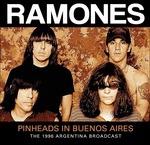 Pinheads in Buenos Aires 1996 - CD Audio di Ramones