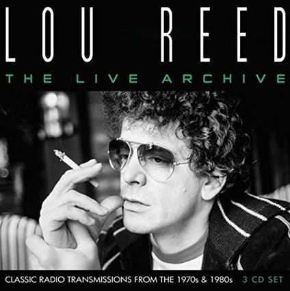 The Live Archive - CD Audio di Lou Reed