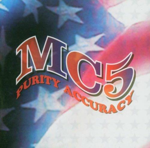 Purity Accuracy - CD Audio di MC5