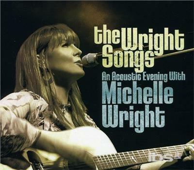 Wright Songs An Acoustic Even - CD Audio di Michelle Wright