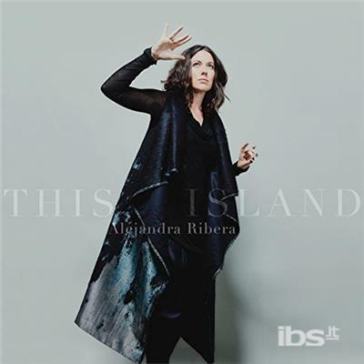 This Island - CD Audio di Alejandra Ribera