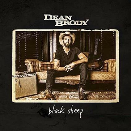 Black Sheep - CD Audio di Dean Brody