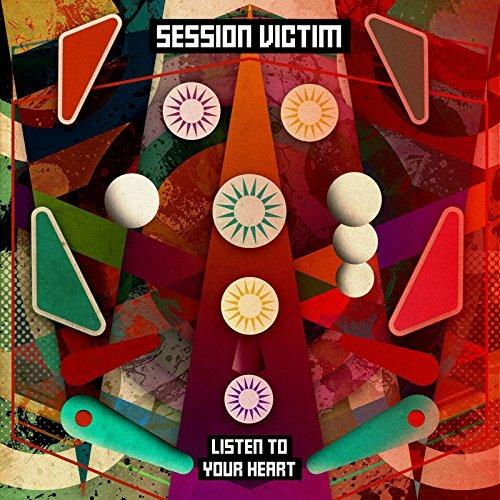 Listen to Your Heart - CD Audio di Session Victim