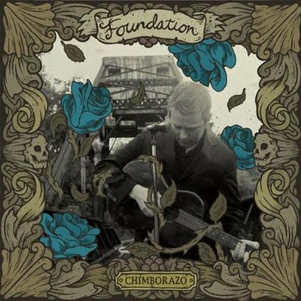 Chimborazo - Vinile LP di Foundation