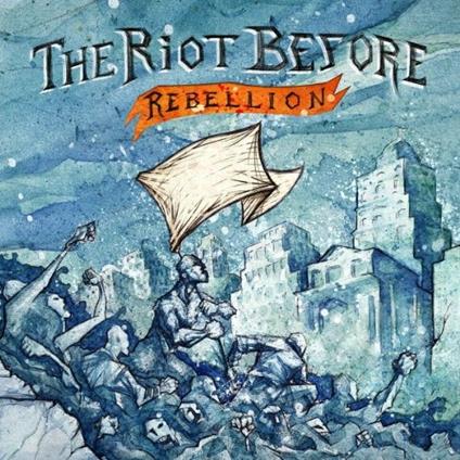 Rebellion - Vinile LP di Riot Before