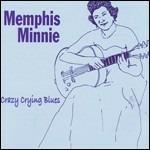 Crazy Crying Blues - CD Audio di Memphis Minnie