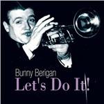 Let'S Do It - CD Audio di Bunny Berigan