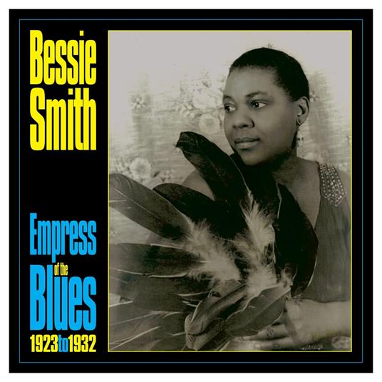 Empress Of The Blues 1923-33 - Vinile LP di Bessie Smith