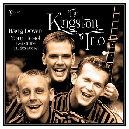 Best Of The Singles 1958-62 - Vinile LP di The Kingston Trio