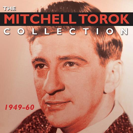 Collection: 1949-60 - CD Audio di Mitchell Torok