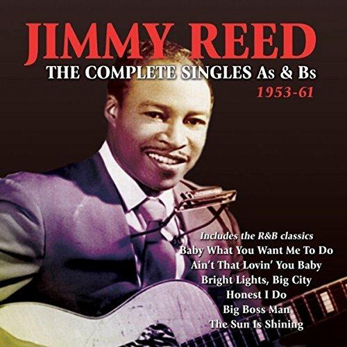 Complete Singles A's & - CD Audio di Jimmy Reed