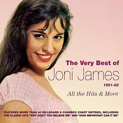 The Very Best Of Joni James 1951-62 - All The Hits & More - CD Audio di Joni James