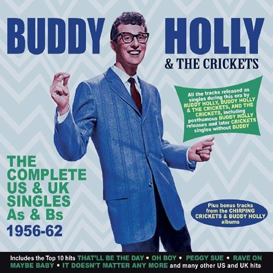 The Complete US & UK Singles As & Bs 1956-1962 - CD Audio di Buddy Holly,Crickets