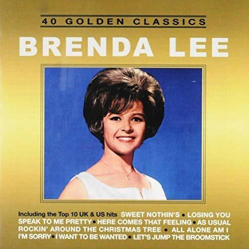 40 Golden Classics - CD Audio di Brenda Lee