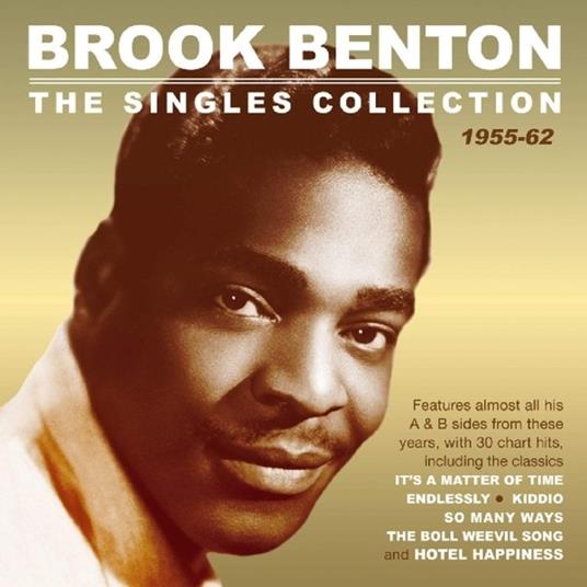 The Singles Collection 1955-62 - CD Audio di Brook Benton