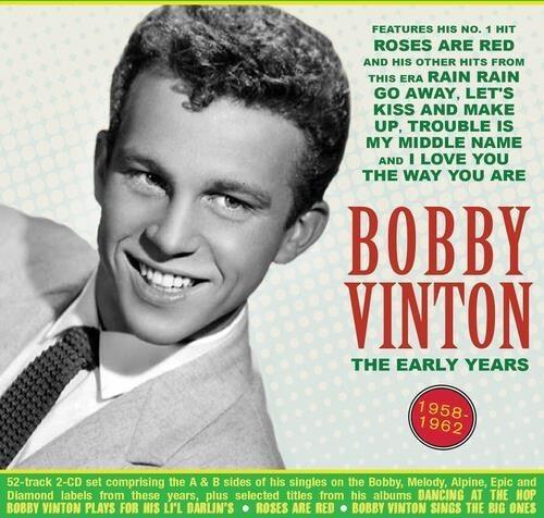 The Early Years 1958-62 - CD Audio di Bobby Vinton