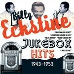 Jukebox Hits 1943-1953 - CD Audio di Billy Eckstine