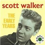 The Early Years - CD Audio di Scott Walker