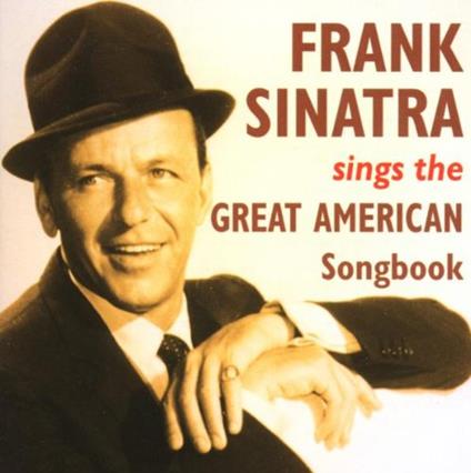 Sings Great American - CD Audio di Frank Sinatra